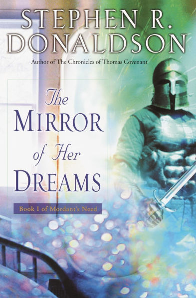 The Mirror of Her Dreams (Mordant's Need Series #1)