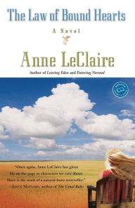 Title: The Law of Bound Hearts, Author: Anne LeClaire