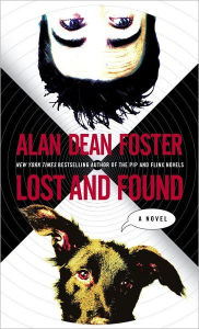 Title: Lost and Found (Taken Trilogy Series #1), Author: Alan Dean Foster