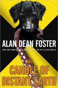 Title: The Candle of Distant Earth (Taken Trilogy Series #3), Author: Alan Dean Foster