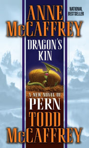 Dragon's Kin (Dragonriders of Pern Series #17)