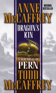 Title: Dragon's Kin (Dragonriders of Pern Series #17), Author: Anne McCaffrey
