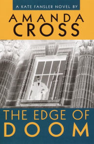 Title: The Edge of Doom (Kate Fansler Series #14), Author: Amanda Cross