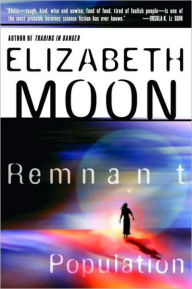 Title: Remnant Population, Author: Elizabeth Moon