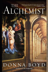 Title: The Alchemist: A Novel, Author: Donna Boyd