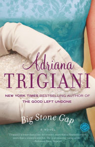 Title: Big Stone Gap, Author: Adriana Trigiani