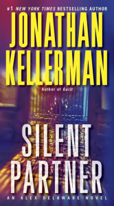 Title: Silent Partner (Alex Delaware Series #4), Author: Jonathan Kellerman