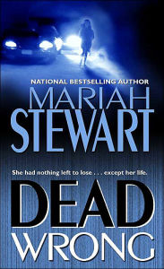 Title: Dead Wrong, Author: Mariah Stewart