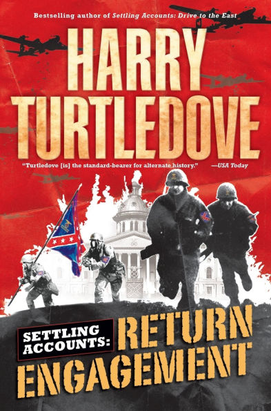 Settling Accounts: Return Engagement (Settling Accounts Series #1)