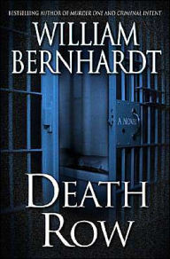 Title: Death Row (Ben Kincaid Series #12), Author: William Bernhardt