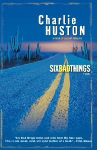 Six Bad Things (Hank Thompson Series #2)