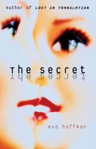 Title: The Secret, Author: Eva Hoffman