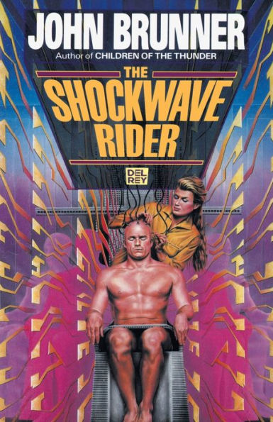 The Shockwave Rider: A Novel