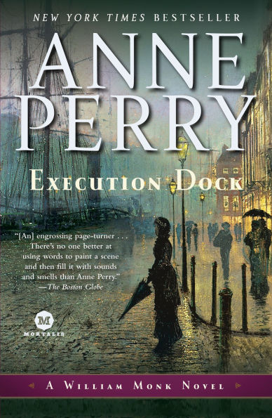 Execution Dock (William Monk Series #16)