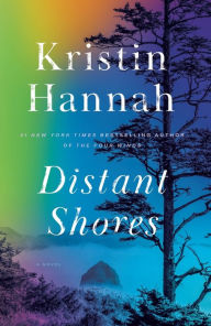 Title: Distant Shores, Author: Kristin Hannah