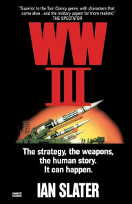 Title: WWIII: A Novel, Author: Ian Slater