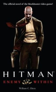 Title: Hitman: Enemy Within, Author: William C. Dietz