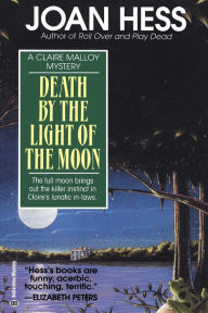 Title: Death by the Light of the Moon (Claire Malloy Series #7), Author: Joan Hess