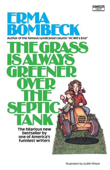 the Grass Is Always Greener over Septic Tank