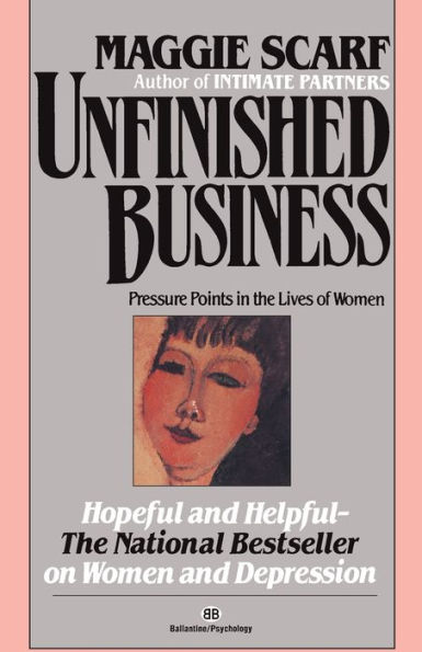 Unfinished Business: Pressure Points the Lives of Women
