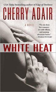 Title: White Heat, Author: Cherry Adair