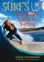 Surf's Up: The Girls' Guide to Surfing