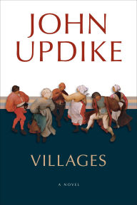 Title: Villages, Author: John Updike