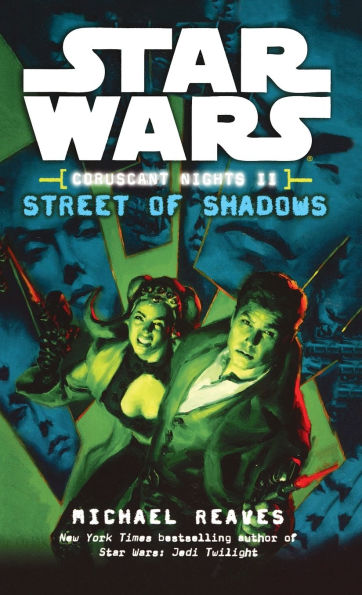 Star Wars Coruscant Nights #2: Street of Shadows