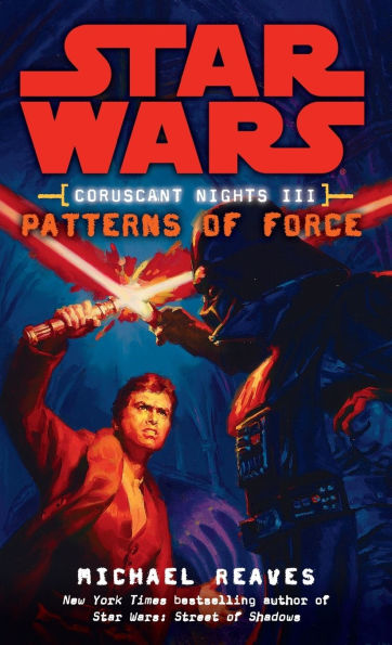 Star Wars Coruscant Nights #3: Patterns of Force