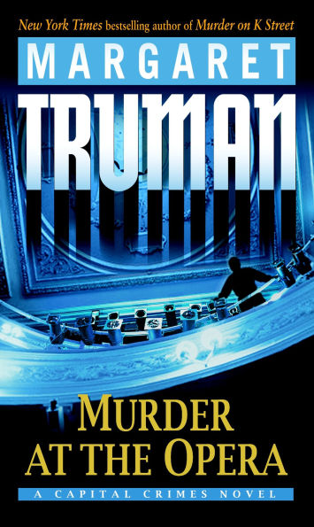 Murder at the Opera (Capital Crimes Series #22)