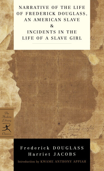 Narrative of the Life Frederick Douglass, an American Slave and Incidents a Girl