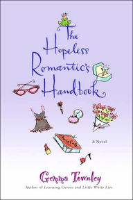 Title: The Hopeless Romantic's Handbook, Author: Gemma Townley