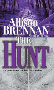 Title: The Hunt (Predator Thriller Series #2), Author: Allison Brennan