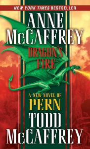 Title: Dragon's Fire (Dragonriders of Pern #19), Author: Anne McCaffrey