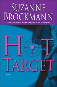 Title: Hot Target (Troubleshooters Series #8), Author: Suzanne Brockmann