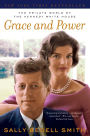 Grace and Power: The Private World of the Kennedy White House