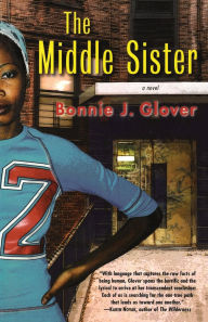 Title: The Middle Sister, Author: Bonnie Glover