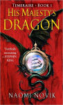 Alternative view 1 of His Majesty's Dragon (Temeraire Series #1)