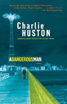 Alternative view 1 of A Dangerous Man (Hank Thompson Series #3)