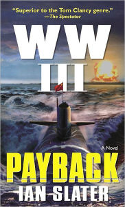 Title: WW III: Payback, Author: Ian Slater