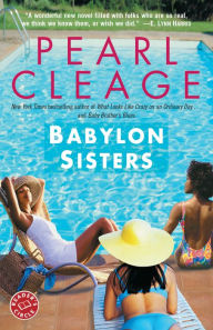 Title: Babylon Sisters: A Novel, Author: Pearl Cleage