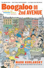 Boogaloo on 2nd Avenue: A Novel of Pastry, Guilt, and Music