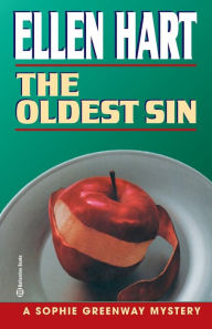Title: The Oldest Sin (Sophie Greenway Series #3), Author: Ellen Hart