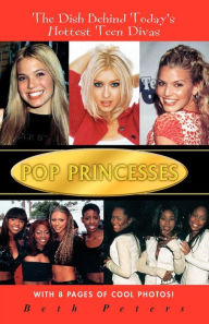 Title: Pop Princesses, Author: Beth Peters