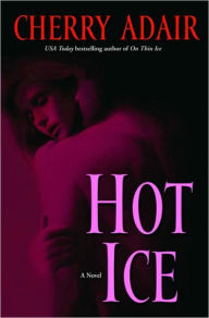 Title: Hot Ice, Author: Cherry Adair