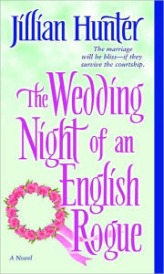 Title: The Wedding Night of an English Rogue (Boscastle Family Series #3), Author: Jillian Hunter