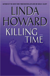 Title: Killing Time, Author: Linda Howard