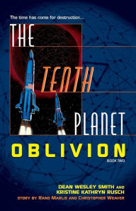 Title: The Tenth Planet: Oblivion: Book 2, Author: Dean Wesley Smith