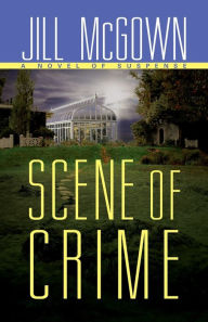 Title: Scene of Crime, Author: Jill McGown