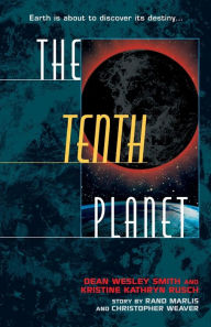 Title: The Tenth Planet, Author: Dean Wesley Smith